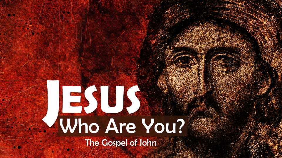 Jesus, Who Are You?