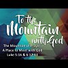 The Mountain of Prayer: A Place to Meet with God