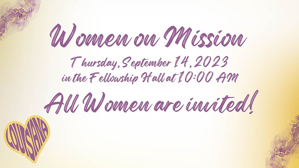 women on mission july 13 2023 in the fellowship hall at 1000 a m 5
